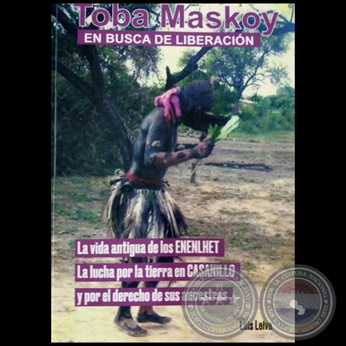 TOBA MASKOY EN BUSCA DE LIBERACIÓN - Autor: LUIS LEIVA - Año 2021